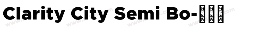 Clarity City Semi Bo字体转换